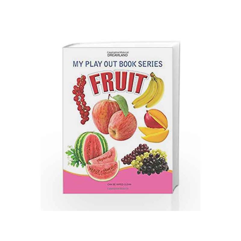 fruits (My Play Out Book) by Dreamland Publications Book-9788184516852