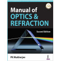 MANUAL OF OPTICS AND REFRACTION book by PK MUKHERJEE