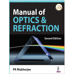 MANUAL OF OPTICS AND REFRACTION book by PK MUKHERJEE