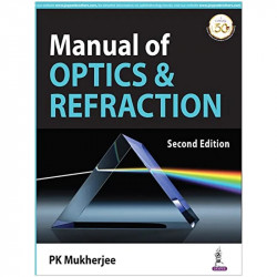MANUAL OF OPTICS AND REFRACTION book by PK MUKHERJEE - Back Cover