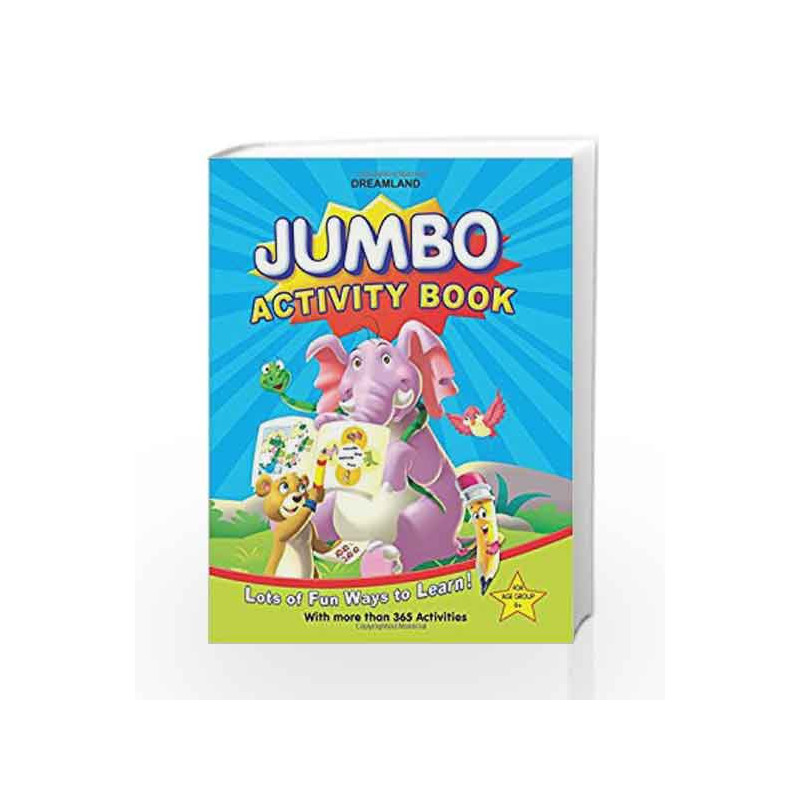 Jumbo Activity Book with 365 Activity by Dreamland Publications Book-9788184516913
