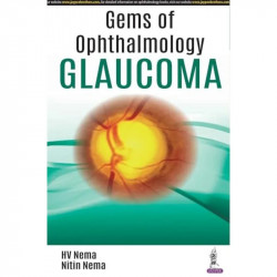GEMS OF OPHTHALMOLOGY GLAUCOMA book by HV Nema, Nitin Nema - Back Cover