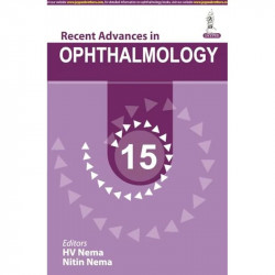 Recent Advances in Ophthalmology (Vol. 15) book by HV Nema, Nitin Nema - Back Cover