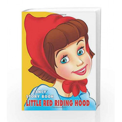 Little Red Riding Hood (Fancy Story Board-Books) by Dreamland Publications Book-9788184517026