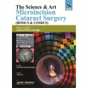 The Science & Art Microincision Cataract Surgery (Bimics & Comics) With Dvd book by Perez-Arteaga - Back Cover