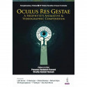 Oculus Res Gestae: A Neophyte's Animative & Videographic Compendium for Ophthalmology Residents | 33 Chapters, 57 QR-Linked… - B