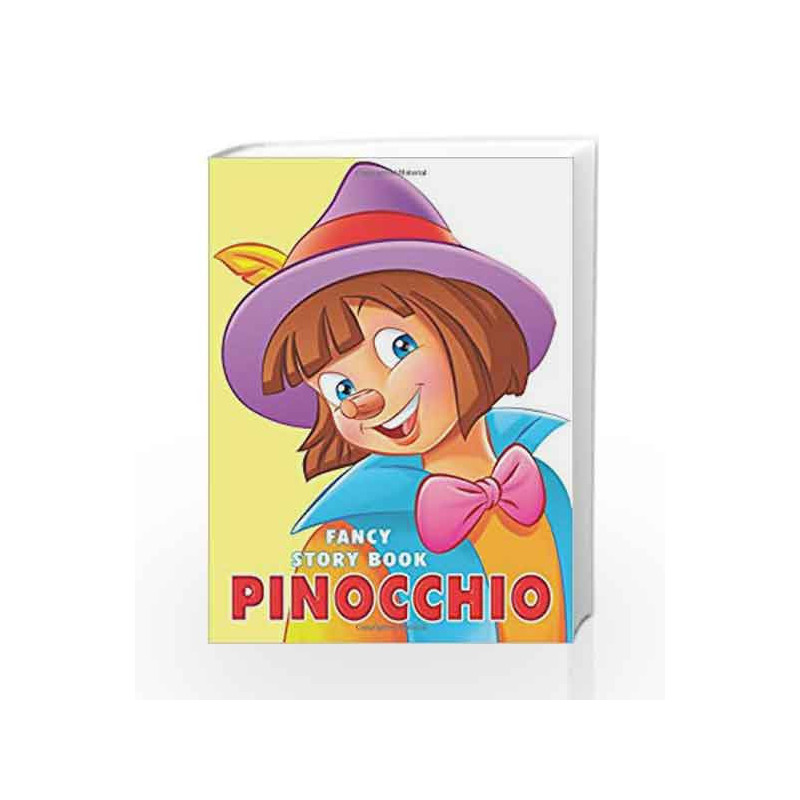 Pinocchio (Fancy Story Board-Books) by Dreamland Publications Book-9788184517064