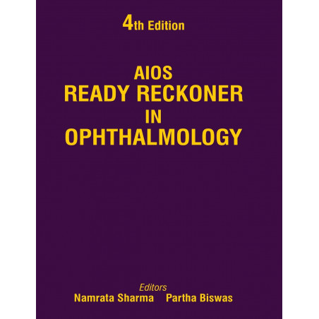 AIOS Ready Reckoner in Ophthalmology, 4/E for Ophthalmology Residents and Fellows | Quick Reference Across Cornea, Cataract,…