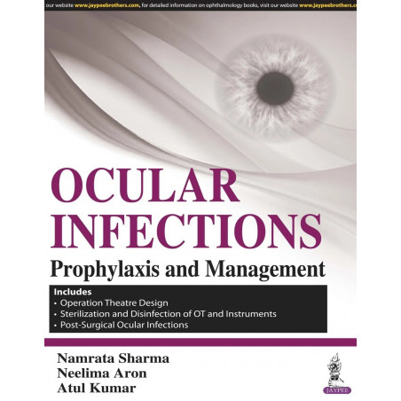 OCULAR INFECTIONS PROPHYLAXIS AND MANAGEMENT book by Namrata Sharma, Neelima Aron