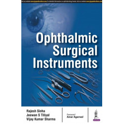 Ophthalmic Surgical Instruments book by M.D. Sinha, Rajesh, M.D. Titiyal, Jeewan S.