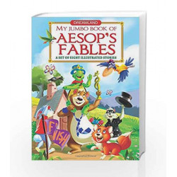 Aesop\'s Fables (My Jumbo Book) by Dreamland Publications Book-9788184517583