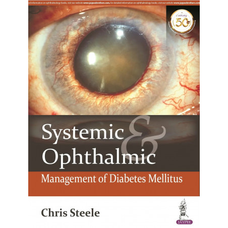 SYSTEMIC & OPHTHALMIC MANAGEMENT OF DIABETES MELLITUS book by Chris Steele