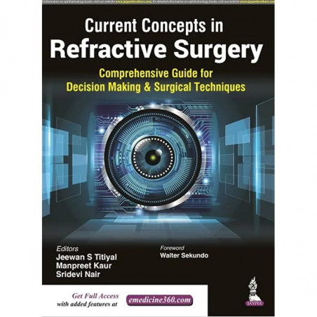 CURRENT CONCEPTS IN REFRACTIVE SURGERY book by M.D. Titiyal, Jeewan S., M.D. Kaur, Manpreet