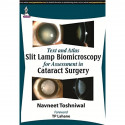 Text and Atlas Slit Lamp Biomicroscopy for Assessment in Cataract Surgery (POD) book by Toshniwal Navneet - Back Cover