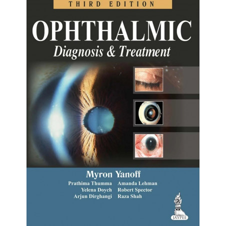 Ophthalmic Diagnosis and Treatment book by Yanoff Myron