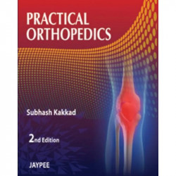 Practical Orthopedics book by Kakkad