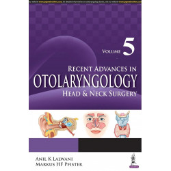 Recent Advances in Otolaryngology: Head and Neck Surgery (Vol. 5) book by Lalwani Anil K