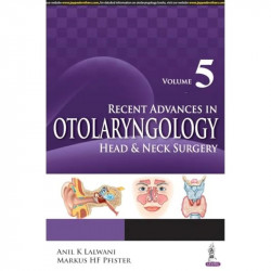 Recent Advances in Otolaryngology: Head and Neck Surgery (Vol. 5) book by Lalwani Anil K - Back Cover