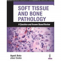 SOFT TISSUE AND BONE PATHOLOGY A QUESTION AND ANSWER BASED REVIEW book by Boto Agedi - Back Cover