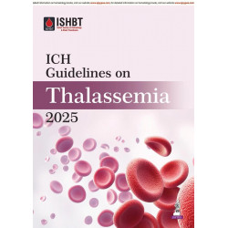 ICH Guidelines on Thalassemia 2025 for Hematologists and Pediatricians | Indian College of Hematology, ISHBT Consensus Guide…