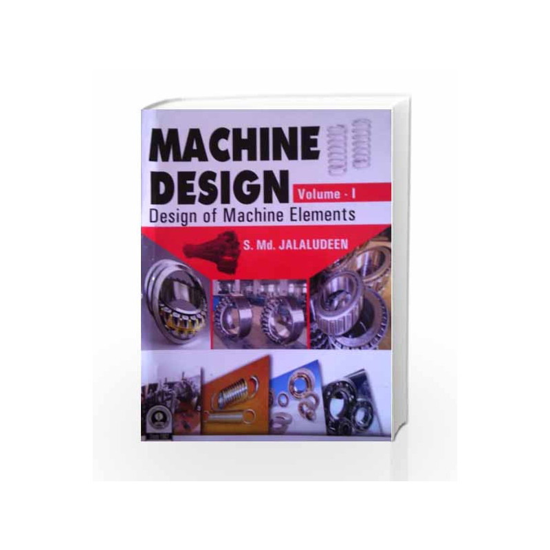 Machine Design Vol. 1 by Jalaludeen Book-9788184721690
