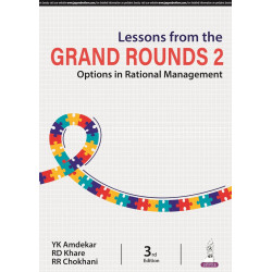 Lessons from the Grand Rounds 2: Options in Rational Management book by YK Amdekar, RD Khare RR Chokhani