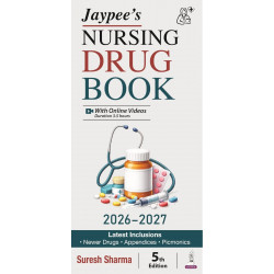 Jaypee's Nursing Drug Book (2026-2027), 5/E for BSc Nursing 3rd & 4th Semesters | Complete Pharmacology Drug Reference with…