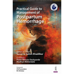PRACTICAL GUIDE TO MANAGEMENT OF POSTPARTUM HEMORRHAGE book by Suvarna Satish Khadilkar, Preeti Nitsure-Deshpande