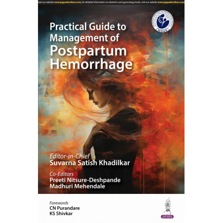 PRACTICAL GUIDE TO MANAGEMENT OF POSTPARTUM HEMORRHAGE book by Suvarna Satish Khadilkar, Preeti Nitsure-Deshpande