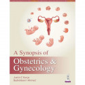 A Synopsis of Obstetrics & Gynecology for OBG Postgraduates and General Practitioners | Concise Revision Textbook Covering G… -