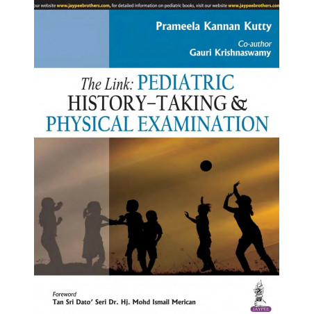 THE LINK: PEDIATRIC HISTORY-TAKING & PHYSICAL EXAMINATION book by Kutty Prameela Kannan