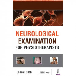 Neurological Examination for Physiotherapists book by Shah Chaitali - Back Cover