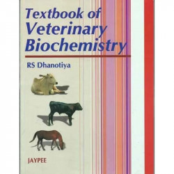 Textbook Of Veterinary Biochemistry book by Dhanotiya