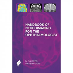 Handbook of Neuroimaging for the Ophthalmologists book by Bhatti. M. Tariq - Back Cover