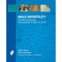 MALE INFERTILITY SPERM DIAGNOSIS MANAGEMENT AND DELIVERY book by Mehta Jayant - Back Cover
