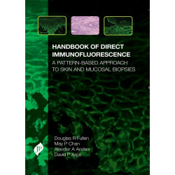 Handbook of Direct Immunofluorescence book by M.D. Fullen, Douglas R., M.D. Chan, May P.