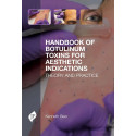 HANDBOOK OF BOTULINUM TOXINS FOR AESTHETIC INDICATIONS THEORY AND PRACTICE book by Beer Kenneth