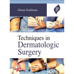 TECHNIQUES IN DERMATOLOGIC SURGERY book by Glenn Goldman