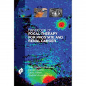 Handbook of Focal Therapy for Prostate and Renal Cancer book by Truls Bjerklund Johansen, Damian Greene - Back Cover
