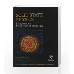 SOLID STATE PHYSICS 3/E PB....Wahab M A by Wahab M A Book-9788184874938