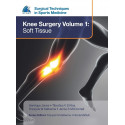 EFOST Surgical Techniques in Sports Medicine - Knee Surgery Vol.1: Soft Tissue book by Henrique Jones, Burt Klos