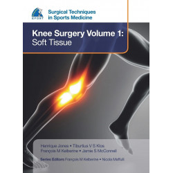 EFOST Surgical Techniques in Sports Medicine - Knee Surgery Vol.1: Soft Tissue book by Henrique Jones, Burt Klos