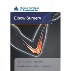EFOST Surgical Techniques in Sports Medicine - Elbow Surgery book by Kelberine Francois M