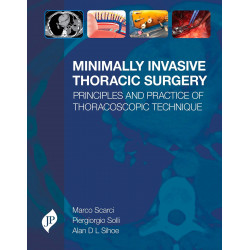MINIMALLY INVASIVE THORACIC SURGERY PRINCIPLES AND PRACTICE OF THORACOSCOPIC TECHNIQUE book by Marco Scarci, Piergiorgio Sol…