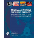 MINIMALLY INVASIVE THORACIC SURGERY PRINCIPLES AND PRACTICE OF THORACOSCOPIC TECHNIQUE book by Marco Scarci, Piergiorgio Sol… -