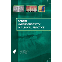 DENTIN HYPERSENSITIVITY IN CLINICAL PRACTICE book by David Gillam, Bryar Koyi