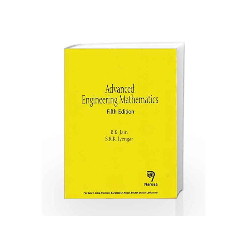 Advanced Engineering Mathematics by R.k Jain & S.R.K. Lyengar Book-9788184875607