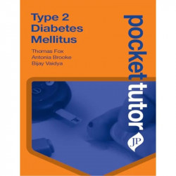 Pocket Tutor Type 2 Diabetes Mellitus book by Thomas Fox, M.D. Brooke, Antonia - Back Cover