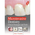 MICROINVASIVE DENTISTRY: CLINICAL STRATEGIES AND TOOLS book by John J Graeber