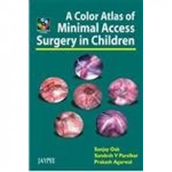 A Color Atlas of Minimal Access Surgery in Children with Interactive CD-ROM book by Oak